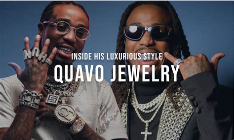 Quavo's Jewelry and Watches: Inside the Rapper's Luxurious Style.